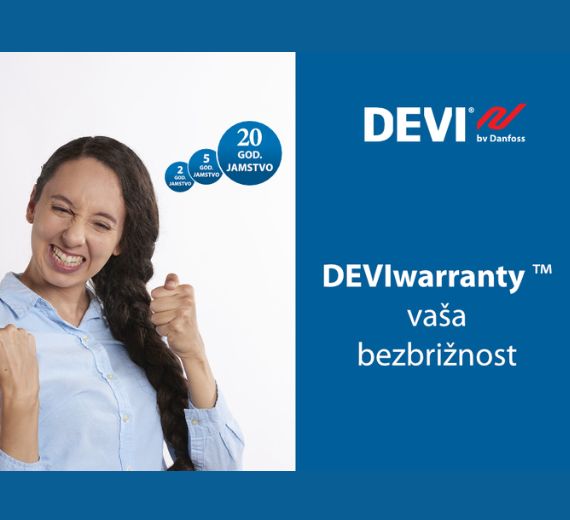 DEVIwarranty ™ - garancija do 20 godina DEVIwarranty ™ - garancija do 20 godina